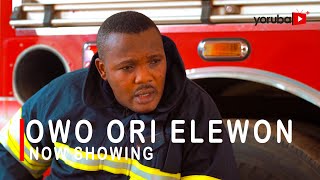 Owo Ori Elewon Latest Yoruba Movie Starring Yomi Fabiyi  Ronke Odusanya  Mustapha Sholagbade [upl. by Attenej675]