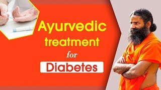 Ayurvedic Treatment for Diabetes  Swami Ramdev [upl. by Aala576]