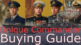 World of Warships Unique Commanders Buying Guide [upl. by Niak24]