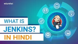 What is Jenkins in Hindi  Jenkins Tutorial for Beginners in Hindi  DevOps Training  Edureka Hindi [upl. by Urba]