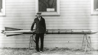 Robert Goddard  the American Pioneer of Rocketry [upl. by Alliehs156]