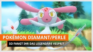 Pokémon Strahlender Diamant amp Leuchtende Perle Vesprit fangen [upl. by Collete]