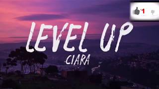 Ciara  Level Up lyrics [upl. by Iatnohs510]