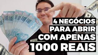 4 NEGÓCIOS PARA SE ABRIR COM ATÉ 1000 REAIS [upl. by Carhart32]