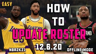 HOW TO UPDATE ROSTER NBA2k21 OFFLINE MODE [upl. by Trevethick]