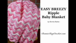 EASY BEGINNERS Crochet Ripple Baby Blanket [upl. by Riffle265]