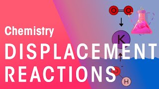 Displacement Reactions amp Reactions In Solutions  Reactions  Chemistry  FuseSchool [upl. by Brant]