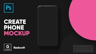 Creating a Phone Mockup in Adobe Photoshop  Adobe Photoshop Tutorial [upl. by Ressay]