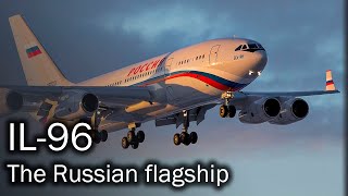 IL96  the Russian flagship airliner [upl. by Elbring]