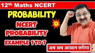 2 Probability Class 12 Maths Class 12 Maths NCERT Chapter 13 Probability NCERT Example 1 to 7 [upl. by Bekah]