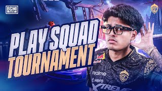 PLAY SQUAD TOURNAMENT  JONATHAN IS BACK  BGMI [upl. by Grossman]