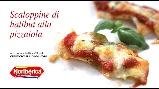 Scaloppine di halibut alla pizzaiola [upl. by Keese767]