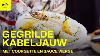 Gegrilde kabeljauw met courgette en sauce vierge  Sofie Dumont [upl. by Anoblav]