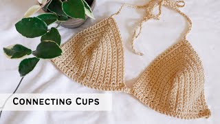 Connecting Bralette Cups  Beginner Crochet Bralette Tutorial [upl. by Granny]