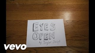 Taylor Swift  Eyes Open Lyric Version [upl. by Engapmahc269]