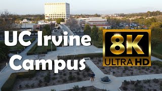 University of California Irvine  UC Irvine  8K Campus Drone Tour [upl. by Arahs]