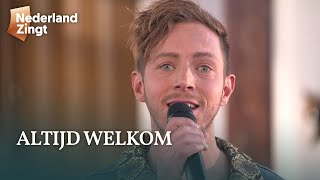 Altijd welkom  Nederland Zingt [upl. by Sonnnie824]