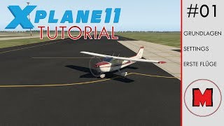 XPlane 11 TUTORIAL 1 Grundlagen Settings  Flug erstellen GERMAN [upl. by Ahtilat]