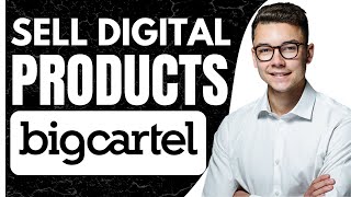 How to Sell Digital Products on Big Cartel 2025 [upl. by Cathrin629]