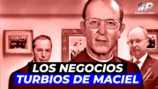 Marcial Maciel y Los Legionarios de Cristo así operaba su imperio financiero Parte 2 [upl. by Lladnyk]