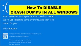 How To Disable Crash Dumps in All Windows [upl. by Orly]