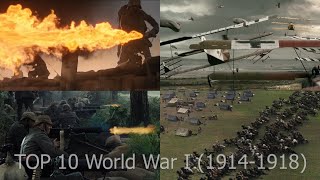 Top 10 EPIC World War I 19141918 massive battles movie scenes WW1 [upl. by Doowrehs]