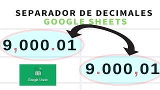 Cambiar separador de DECIMALES en Excel de Google Sheets [upl. by Ielak377]