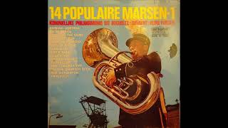 14 Populaire Marsen 1  Koninklijke Philharmonie uit Bocholtz [upl. by Sirtimed]