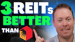 3 REITs I Like Better Than Realty Income [upl. by Nosnor]