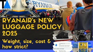 Ryanair Luggage Policy 2025 weight size cost amp how strict in practice [upl. by Drannek]