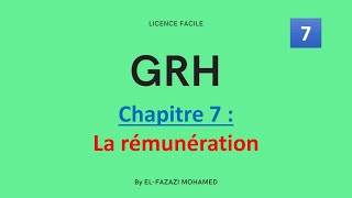 GRH  Chapitre 7  La rémunération   EP 7 [upl. by Aserehc]