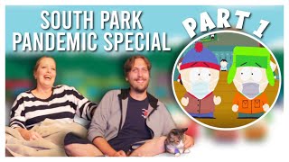 South Park Pandemic Special Reaction  Part I [upl. by Tloh]