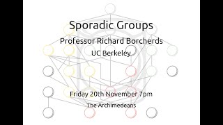 Sporadic Groups  Prof Richard Borcherds  The Archimedeans [upl. by Caro]