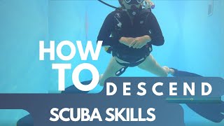 HOW TO descend at the start of your dive  SCUBA SKILLS [upl. by Tyler]