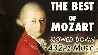 The Best Of Mozart  Slowed Down  432Hz  45 Hours [upl. by Georgina]