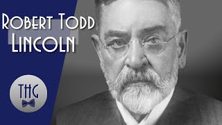 In His Fathers Shadow Robert Todd Lincoln [upl. by Hamforrd]