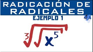 Radicación de radicales  Ejemplo 1 [upl. by Akli]