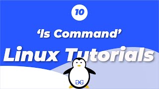 Linux Tutorials  The ls command  GeeksforGeeks [upl. by Etiuqal]