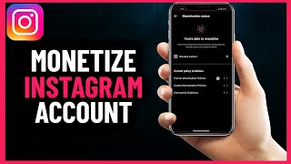 How To Monetize Instagram  Step By Step Guide [upl. by Columbyne]