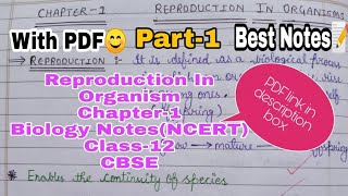 Biology Chapter1 Reproduction In Organism Class12 Best Handwritten NotesPDF Part1 CBSE Board [upl. by Annahsor639]