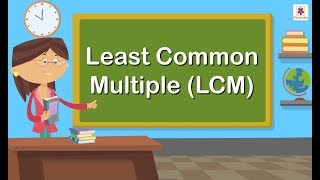 Least Common Multiple LCM  Mathematics Grade 4  Periwinkle [upl. by Ittap]