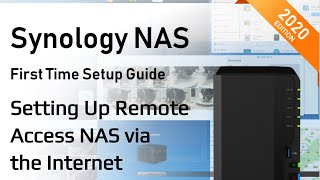 Synology NAS Setup Guide 2020  Setting Up Internet Access [upl. by Hallvard]