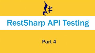 RestSharp REST API testing using C RestSharp and JsonNET  Part 4  Data Driven Testing [upl. by Shepherd]