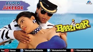 Baazigar Full Songs Jukebox  Shahrukh khan Kajol Shilpa Shetty  Ishtar Music [upl. by Tecla50]