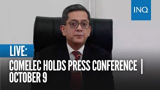 LIVE Comelec holds press conference  October 9 [upl. by Sherrer]