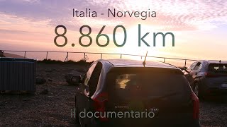 Da Brescia a Capo Nord in macchina  Documentario di viaggio completo Italia  Norvegia [upl. by Laurel491]