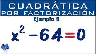 Ecuación cuadrática por factorización  Ejemplo 9 [upl. by Juakn40]