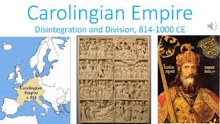 The Carolingian Empire Disintegration and Division 8141000 CE [upl. by Lane]