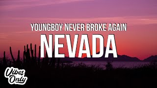 YoungBoy Never Broke Again  Nevada Lyrics [upl. by Procto921]