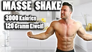 Der beste MASSE PROTEIN SHAKE ohne Supplements  SOFORT ZUNEHMEN [upl. by Aicitel]